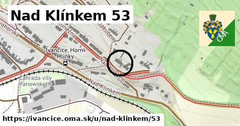 Nad Klínkem 53, Ivančice