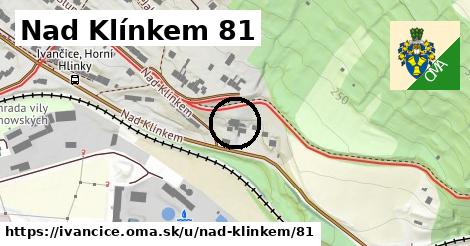 Nad Klínkem 81, Ivančice
