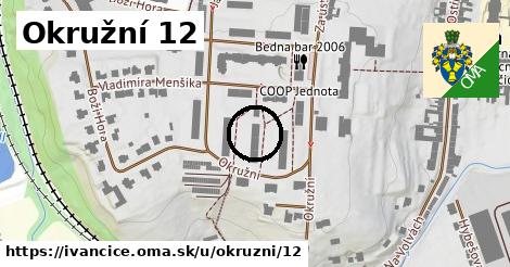 Okružní 12, Ivančice