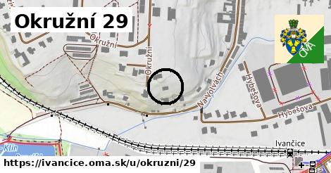 Okružní 29, Ivančice