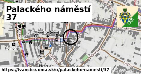 Palackého náměstí 37, Ivančice