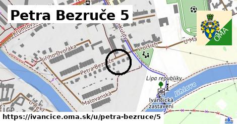 Petra Bezruče 5, Ivančice