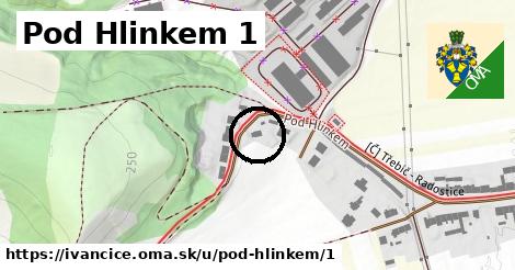 Pod Hlinkem 1, Ivančice