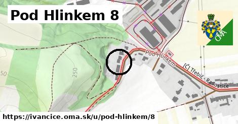 Pod Hlinkem 8, Ivančice