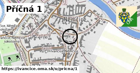 Příčná 1, Ivančice