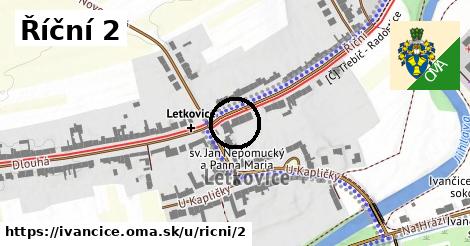 Říční 2, Ivančice