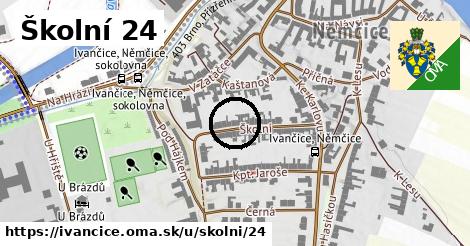 Školní 24, Ivančice