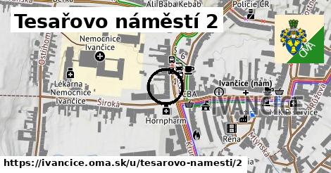 Tesařovo náměstí 2, Ivančice