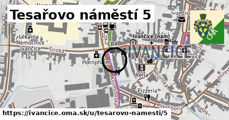 Tesařovo náměstí 5, Ivančice