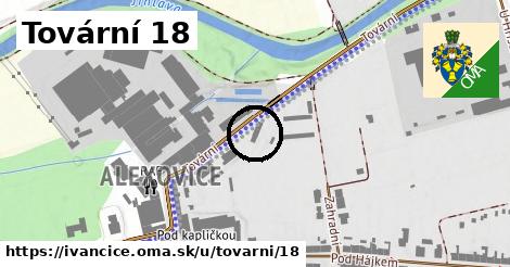 Tovární 18, Ivančice