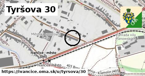 Tyršova 30, Ivančice