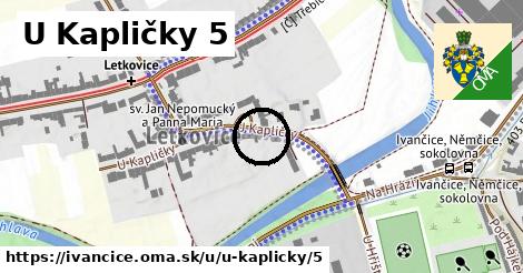 U Kapličky 5, Ivančice