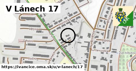 V Lánech 17, Ivančice