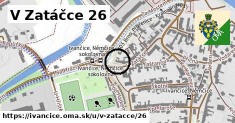 V Zatáčce 26, Ivančice