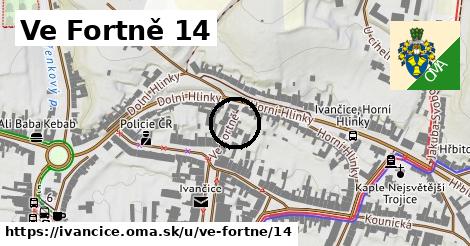 Ve Fortně 14, Ivančice