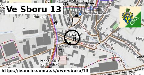 Ve Sboru 13, Ivančice