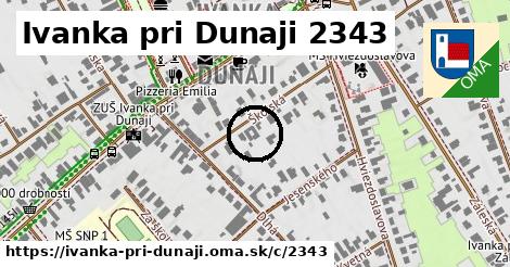 Ivanka pri Dunaji <span class="supisne">2343</span>