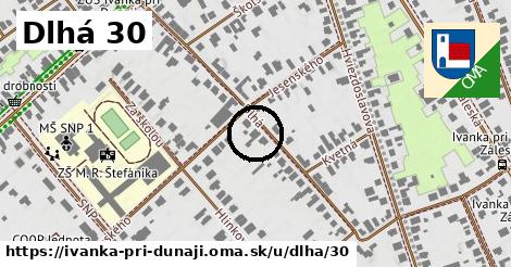 Dlhá 30, Ivanka pri Dunaji