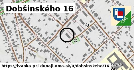 Dobšinského 16, Ivanka pri Dunaji