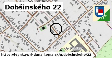 Dobšinského 22, Ivanka pri Dunaji