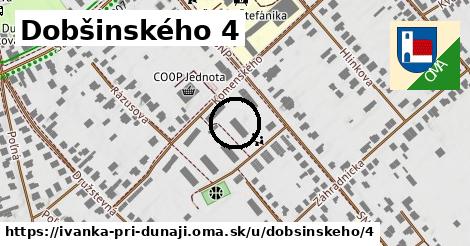 Dobšinského 4, Ivanka pri Dunaji