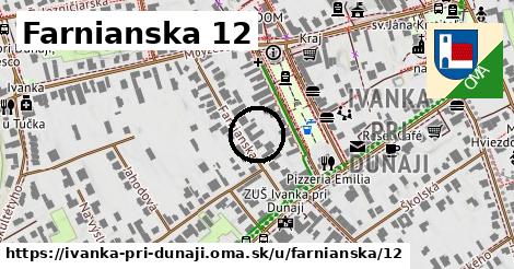 Farnianska 12, Ivanka pri Dunaji