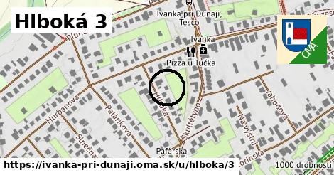 Hlboká 3, Ivanka pri Dunaji