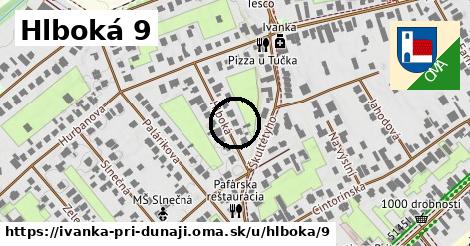 Hlboká 9, Ivanka pri Dunaji