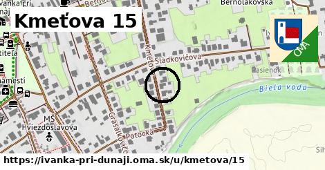 Kmeťova 15, Ivanka pri Dunaji