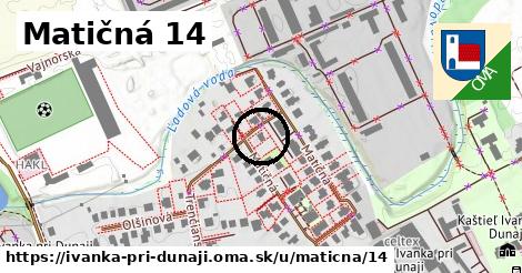 Matičná 14, Ivanka pri Dunaji