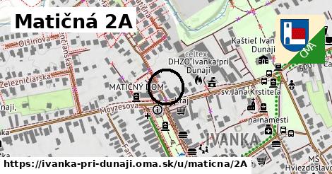 Matičná 2A, Ivanka pri Dunaji