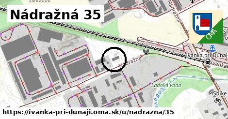 Nádražná 35, Ivanka pri Dunaji