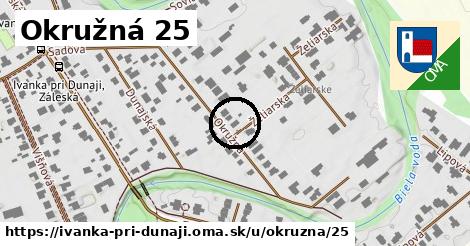 Okružná 25, Ivanka pri Dunaji