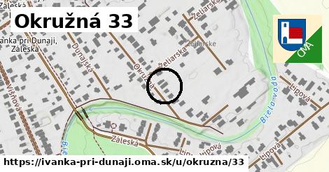 Okružná 33, Ivanka pri Dunaji