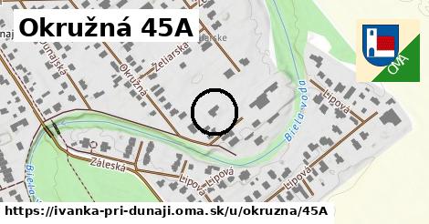 Okružná 45A, Ivanka pri Dunaji