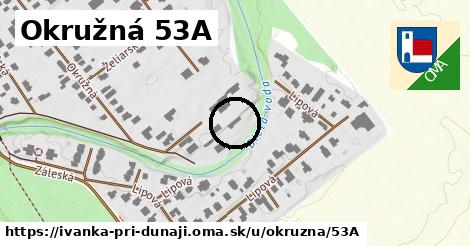 Okružná 53A, Ivanka pri Dunaji