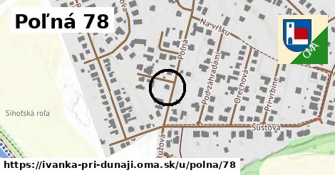 Poľná 78, Ivanka pri Dunaji