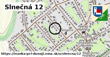 Slnečná 12, Ivanka pri Dunaji