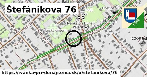 Štefánikova 76, Ivanka pri Dunaji