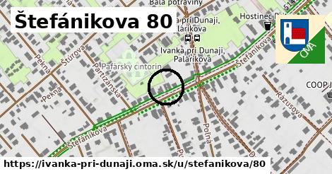 Štefánikova 80, Ivanka pri Dunaji