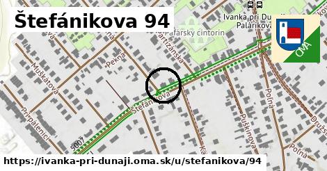 Štefánikova 94, Ivanka pri Dunaji