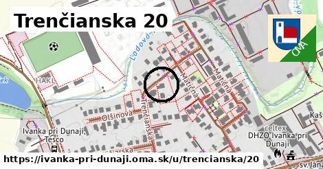 Trenčianska 20, Ivanka pri Dunaji