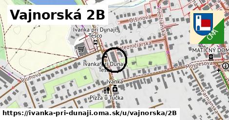 Vajnorská 2B, Ivanka pri Dunaji