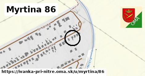 Myrtina 86, Ivanka pri Nitre
