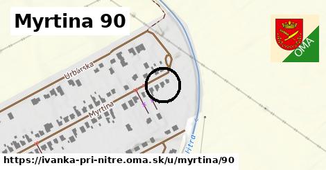 Myrtina 90, Ivanka pri Nitre