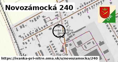 Novozámocká 240, Ivanka pri Nitre
