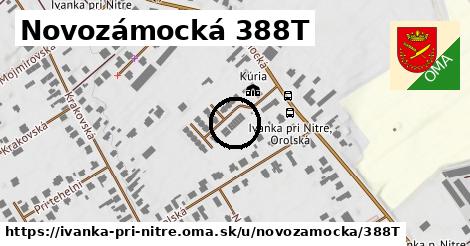 Novozámocká 388T, Ivanka pri Nitre