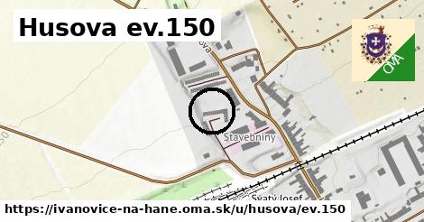 Husova ev.150, Ivanovice na Hané