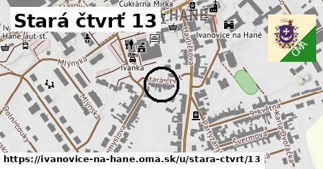 Stará čtvrť 13, Ivanovice na Hané