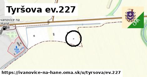 Tyršova ev.227, Ivanovice na Hané